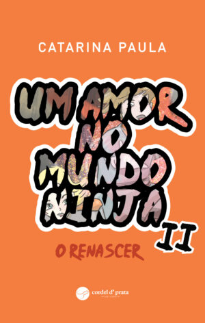 Um amor no mundo ninja II
