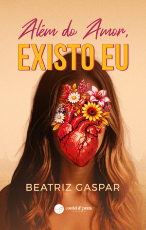 Além do Amor, existo eu