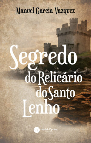Segredo do Relicário do Santo Lenho