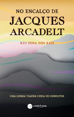 No encalço de Jacques Arcadelt