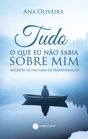 Tudo o que eu não sabia sobre mim