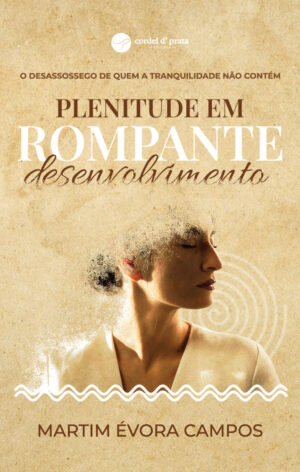 Plenitude em rompante desenvolvimento