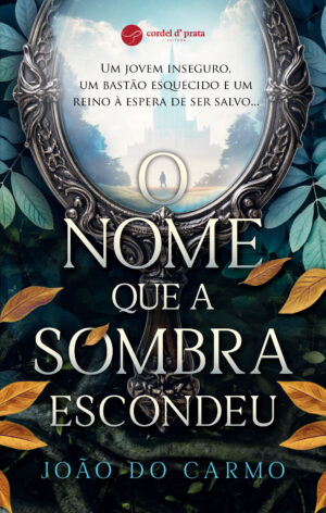 O Nome que a Sombra Escondeu
