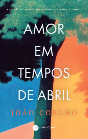 Amor em Tempos de Abril
