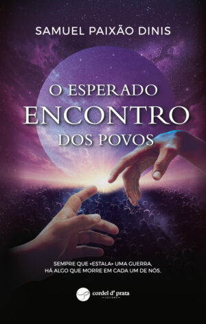 O Esperado Encontro dos Povos