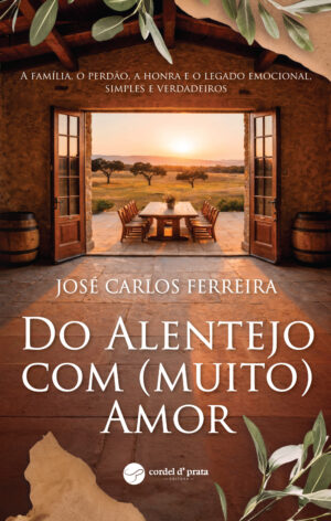 Do Alentejo com (muito) Amor