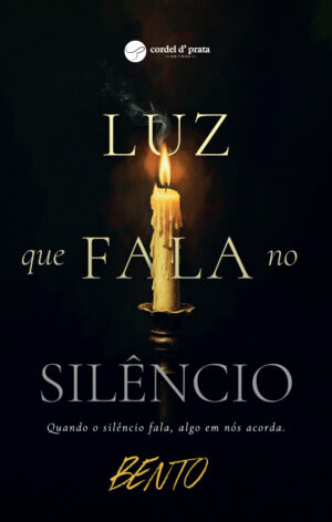 Luz que Fala no Silêncio