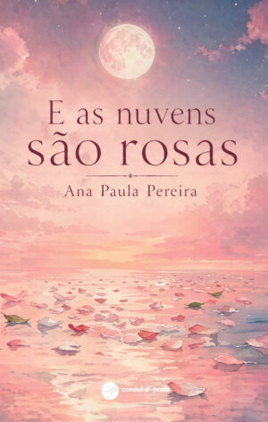 E as nuvens são rosas