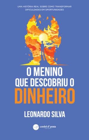 O Menino que Descobriu o Dinheiro