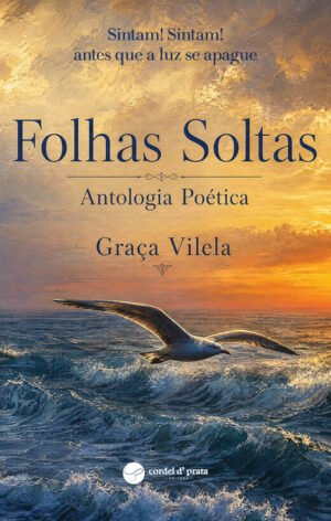 Folhas Soltas - Antologia Poética