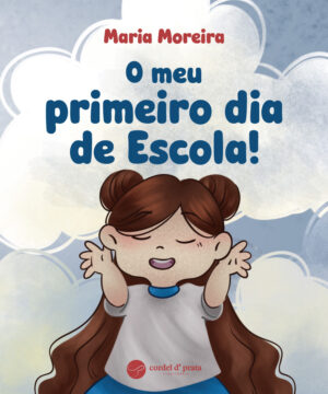 O meu primeiro dia de escola!