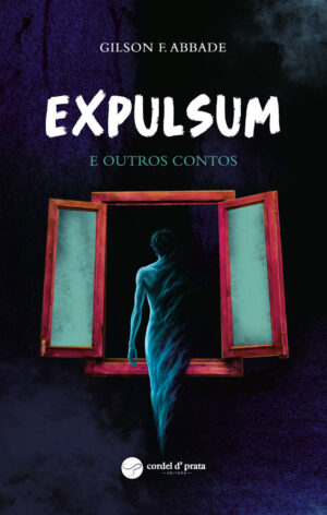 Expulsum e Outros Contos
