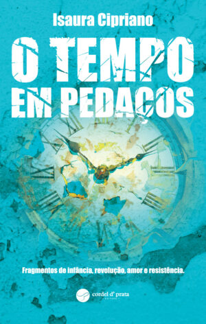 O Tempo em Pedaços