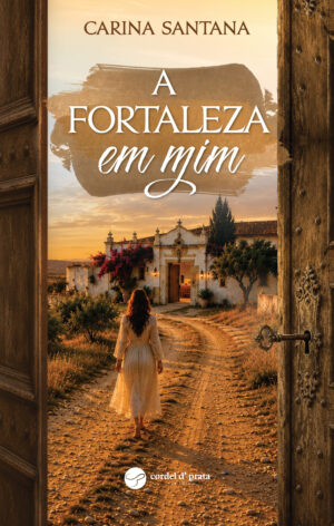 A Fortaleza em mim