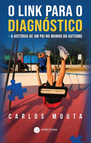 O Link para o Diagnóstico - A História de um Pai no Mundo do Autismo