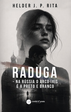 RADUGA - Na Rússia o arco íris é a preto e branco